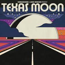 Khruangbin & Leon Bridges - Texas Moon (EP)