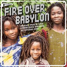Soul Jazz Records Presents - Fire Over Babylon: Dread, Peace & Conscious Sounds at Studio One (2xLP)
