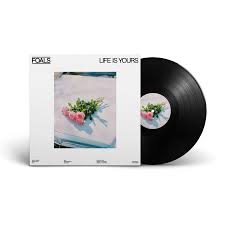 Foals - Life Is Yours (LP)