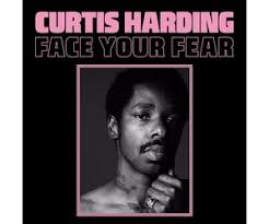 Curtis Harding - Face Your Fear (Gatefold LP)