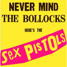 Sex Pistols - Never Mind The Bollocks (LP)